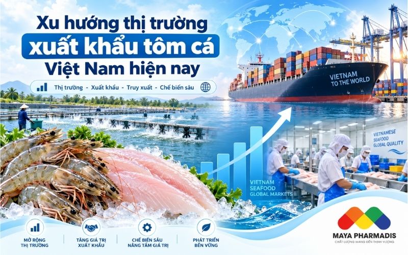 Xu hướng thị trường xuất khẩu tôm cá